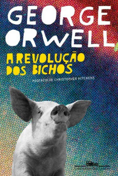 A revolução dos bichos, de George Orwell 